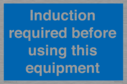 induction-required-before-using-this-equipment~
